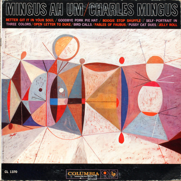 Charles Mingus: Mingus Ah Um (1959)
